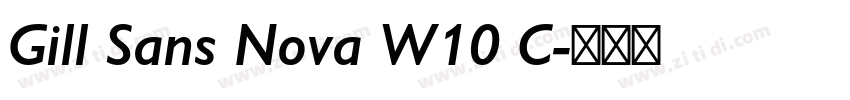 Gill Sans Nova W10 C字体转换